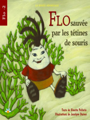 cover image of Flo sauvée par les tétines de souris